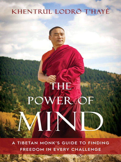 Title details for The Power of Mind by Khentrul Lodrö T'hayé Rinpoche - Available